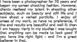 I have been a photographer